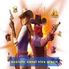 assistir canal viva gratis